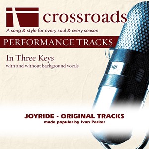 Joyride (Made Popular by Ivan Parker) [Performance Track]