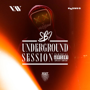 Underground Session (Explicit)