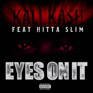 Eyes On It (feat. Hitta Slim) [Explicit]