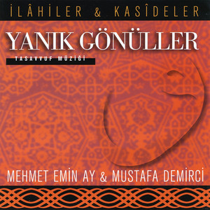 Yanık Gönüller / İlahiler & Kasideler, Tasavvuf Musikisi