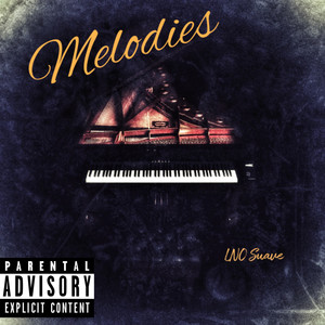 Melodies (Explicit)