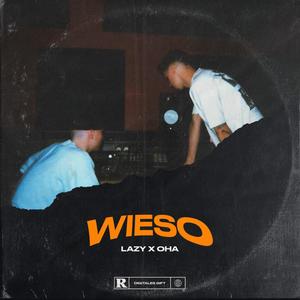 Wieso (Explicit)