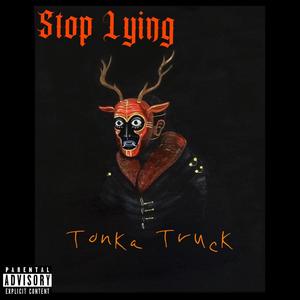 STOP LYING (Explicit)