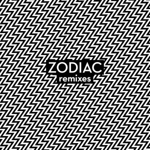 Zodiac Remixes