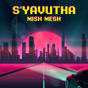 S'yavutha (Explicit)