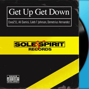 Get Up Get Down (Original All-Star Mix|Explicit)