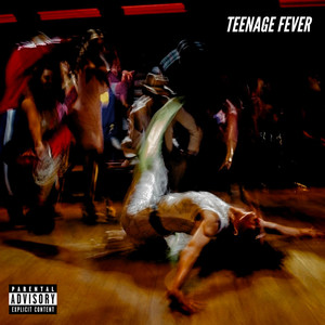 TEENAGE FEVER (Explicit)