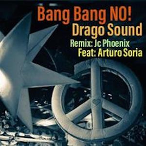 Bang Bang No! (feat. Arturo Soria) [JC Phoenix Remix]