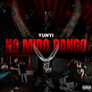 NO MIDO RANGO (Explicit)