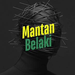 DJ MANTAN BELAKI