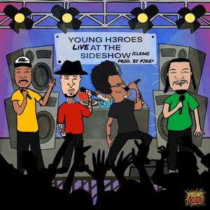 Live At... The SideShow (feat. Jam Young, H3RO, A-F-R-O & 60 East) (Radio Edit)