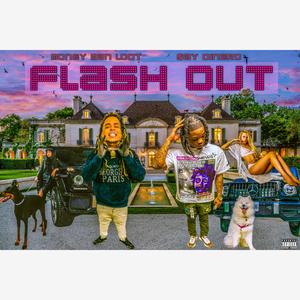 Flashout (feat. Money Man Loot) (Explicit)