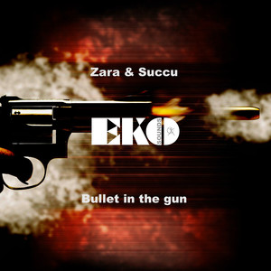 Zara - Bullet in the Gun