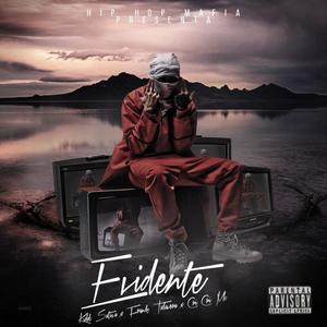 Evidente (feat. Frank Talavera, Cri Cri Mc, Hip Hop Mafia & Corona Santa) (Explicit)