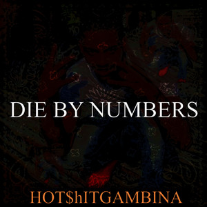 Die By Numbers (Explicit)