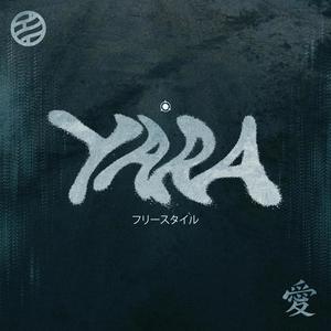 YARA (Freestyle)