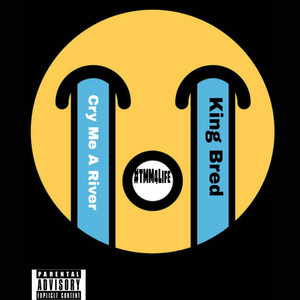 Cry Me A River (Explicit)