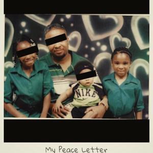 My Peace Letter (Explicit)