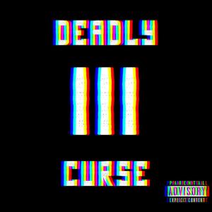 Deadly Curse III (Explicit)