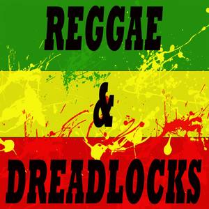 Reggae & Dreadlocks