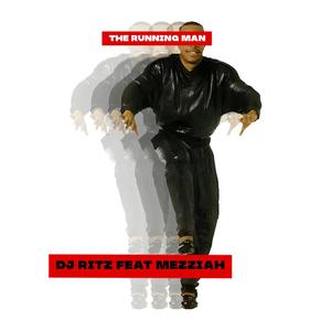 The Running Man (feat. Mezziah) [Explicit]