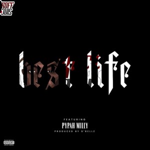 Best Life(feat. Pypah) (Explicit)