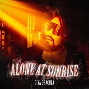 Alone At Sunrise (Explicit)