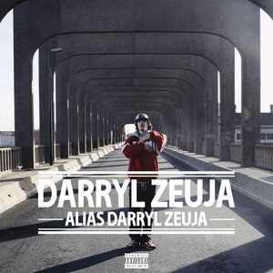 Alias Darryl Zeuja (Explicit)