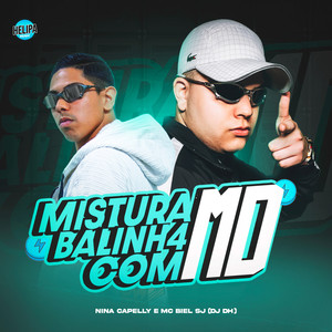 Mistura Balinh4 Com Md (Explicit)