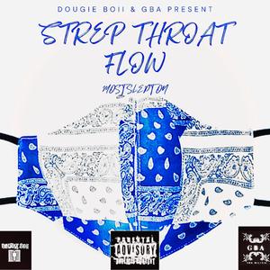 Strep Throat Flow (Radio Edit)