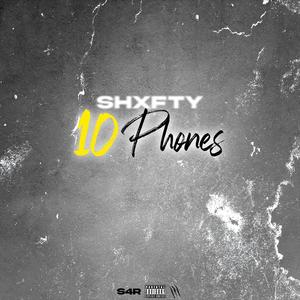 10 Phones (Explicit)