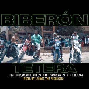 Biberon y tetera (feat. Tito flow, Peluche Santana & Petete the last)