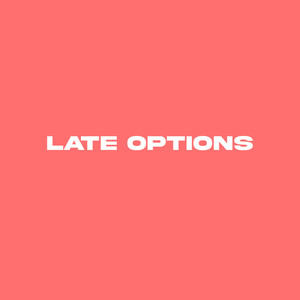 Late Options