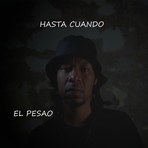 Hasta Cuando