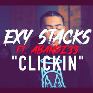 Clickin (feat. Abandz33) [Explicit]