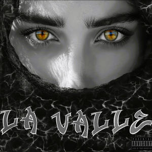 LA VALLE (feat. DoubleJ23) (Explicit)