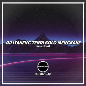 DJ ITANENG TENRI BOLO-SONG