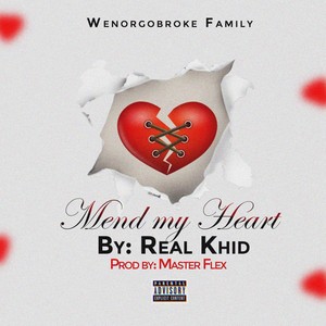 Mend My Heart (Explicit)