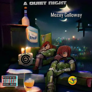 Quiet w MC Andrew Love (Explicit)