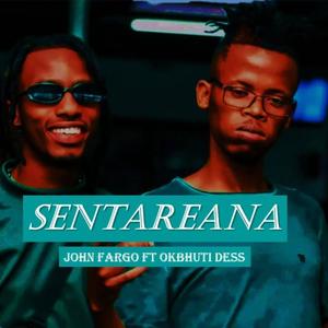 SENTAREANA (feat. Okbhuti Dess)