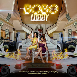 Hay Bobo en el Lobby (Explicit)