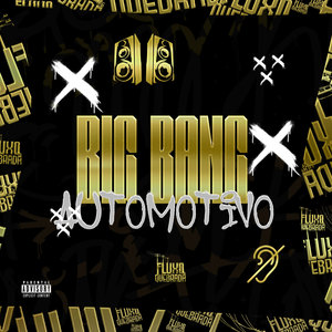 Big Bang Automotivo (Explicit)