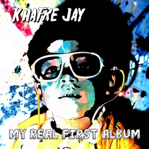 My Real First Album (Explicit)