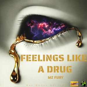 Feelings Like A **** (Explicit)