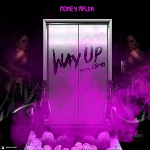 Way Up (Explicit)