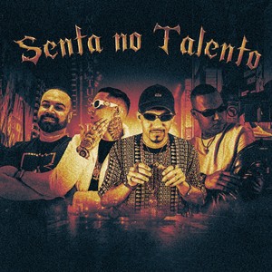 SENTA NO TALENTO (Explicit)