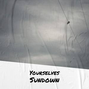 Yourselves Sundown