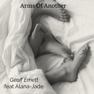 Arms Of Another (Feat Alana - Jade)