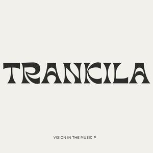 TRANKILA (feat. VISIÓN IN THE MUSIC P)