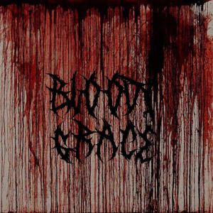 BLOODY GRACE (Explicit)